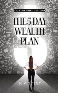 Cover image for The 5-Day Wealth Plan