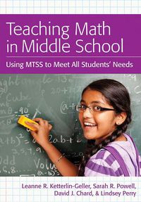 Cover image for Teaching Math in Middle School: Using MTSS to Meet All Students' Needs
