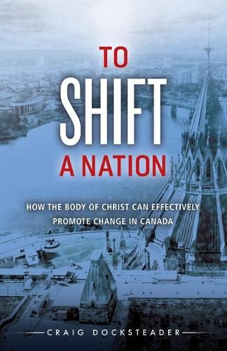 Cover image for To Shift a Nation