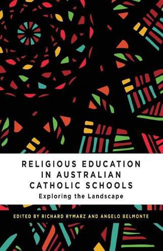 Cover image for Religious Education in Australian Catholic Schools: Exploring the Landscape