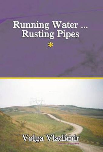 Cover image for Running Water ... Rusting Pipes Vol. 1