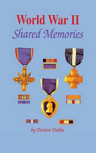 Cover image for World War II: Shared Memories