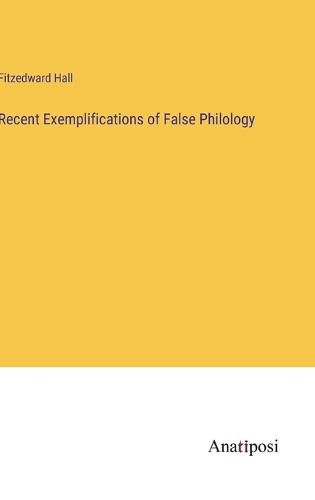 Cover image for Recent Exemplifications of False Philology
