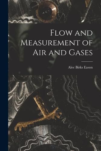 Cover image for Flow and Measurement of Air and Gases