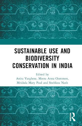 Cover image for Sustainable Use and Biodiversity Conservation in India