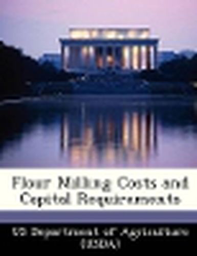 Cover image for Flour Milling Costs and Capital Requirements