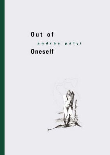 Cover image for Out of Oneself: 2 Novellas