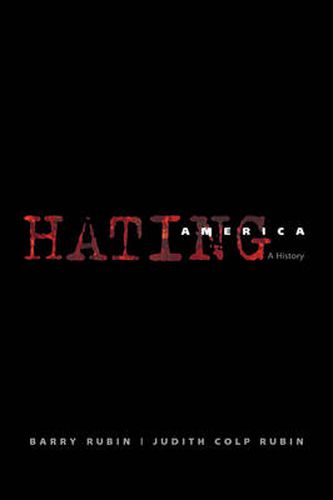 Cover image for Hating America: A History