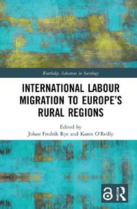 Cover image for International Labour Migration to Europe's  Rural Regions