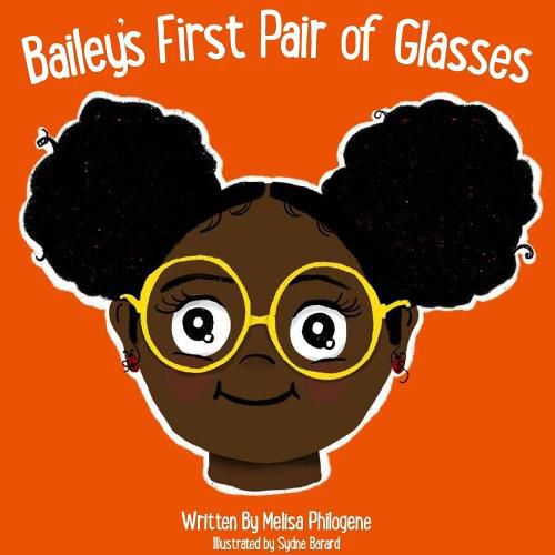 Cover image for Bailey's First Pair Of Glasses