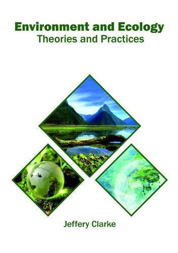 Cover image for Environment and Ecology: Theories and Practices