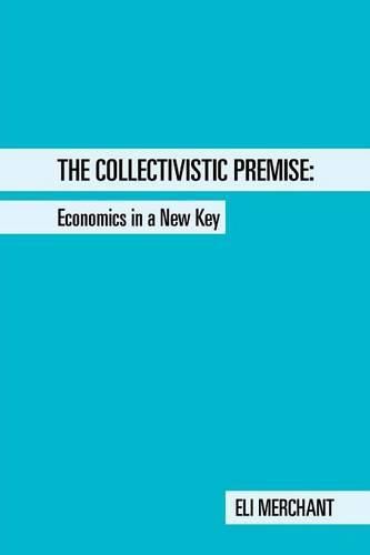 Cover image for The Collectivistic Premise