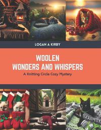 Cover image for Woolen Wonders and Whispers