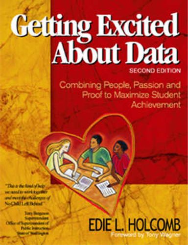 Cover image for Getting Excited About Data: Combining People, Passion and Proof to Maximize Student Achievement