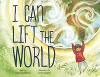 Cover image for I Can Lift the World