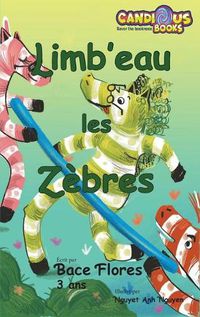 Cover image for Limb'eau les Zebres