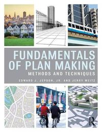 Cover image for Fundamentals of Plan Making: Methods and Techniques