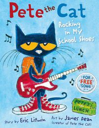 Cover image for Pete the Cat Rocking in My School Shoes