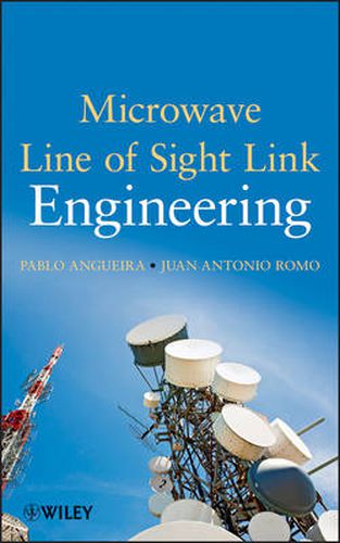 Cover image for Microwave Line of Sight Link Engineering