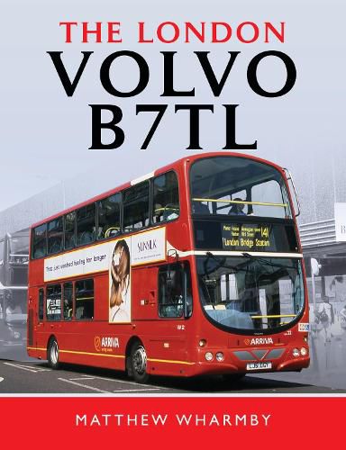 Cover image for The London Volvo B7TL