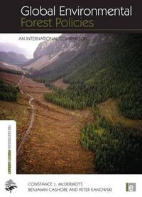 Cover image for Global Environmental Forest Policies: An International Comparison