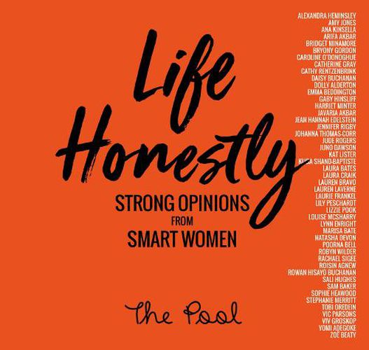 Cover image for Life Honestly: Strong Opinions from Smart Women