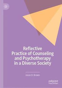 Cover image for Reflective Practice of Counseling and Psychotherapy in a Diverse Society