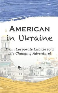 Cover image for American in Ukraine