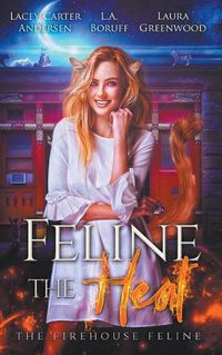 Cover image for Feline The Heat