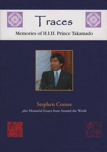 Cover image for Traces: Memories of H.I.H. Prince Takamado