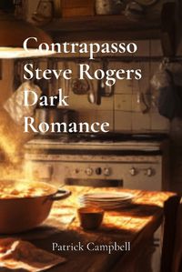 Cover image for Contrapasso Steve Rogers Dark Romance