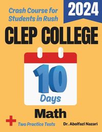 Cover image for CLEP College Math Test Prep in 10 Days