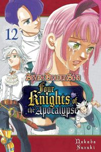 Cover image for The Seven Deadly Sins: Four Knights of the Apocalypse 12