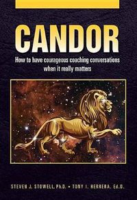 Cover image for Candor: How to Have Courageous Coaching Conversations When It Really Matters