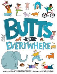 Cover image for Butts Are Everywhere