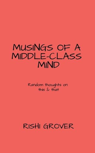 Cover image for Musings of a Middle Class Mind