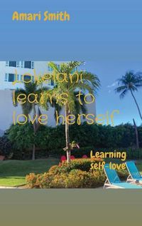 Cover image for Lokelani learns to love herself