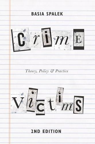 Cover image for Crime Victims: Theory, Policy and Practice