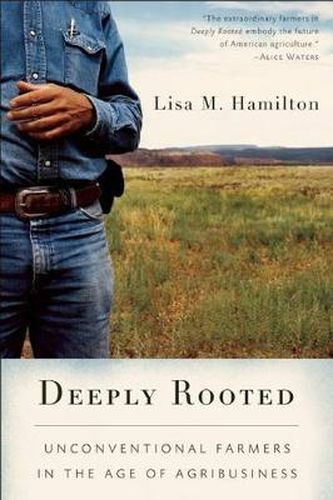 Cover image for Deeply Rooted: Unconventional Farmers in the Age of Agribusiness