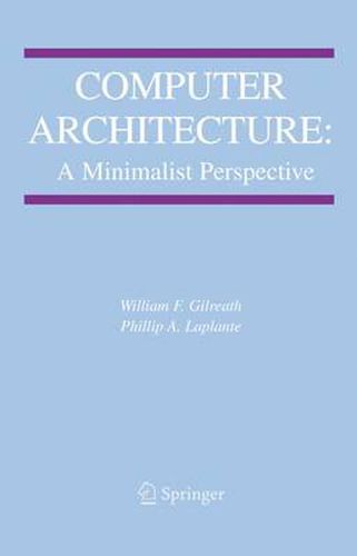 Cover image for Computer Architecture: A Minimalist Perspective