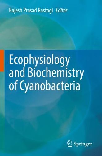 Cover image for Ecophysiology and Biochemistry of Cyanobacteria