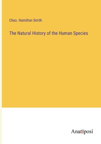 Cover image for The Natural History of the Human Species