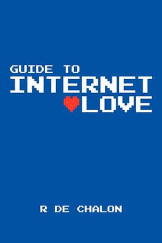 Cover image for Guide to Internet Love