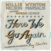 Cover image for Here We Go Again Celebrating The Music Of Ray Charles