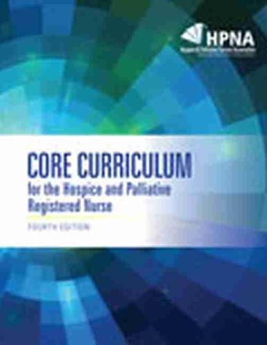 Cover image for Core Curriculum for the Hospice and Palliative Registered Nurse