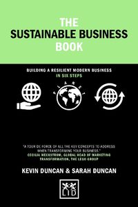 Cover image for The Sustainable Business Book: Building a resilient modern business in six stages