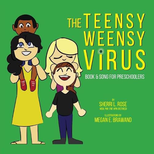 Cover image for The Teensy Weensy Virus: Book and Song for Preschoolers