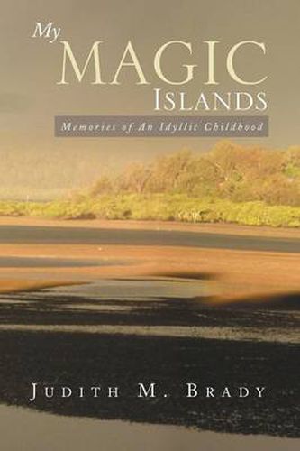 Cover image for My Magic Islands: Memories of an Idyllic Childhood