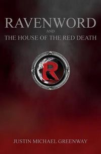 Cover image for Ravenword And The House Of The Red Death