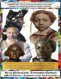 Cover image for 9 Introduction 9 Mind Royal Author Biopic Prince Alemayehu Tewodros Is Alive!: The Great Grand Son of Leul Alemayehu. about My Abyssinia Father's Business